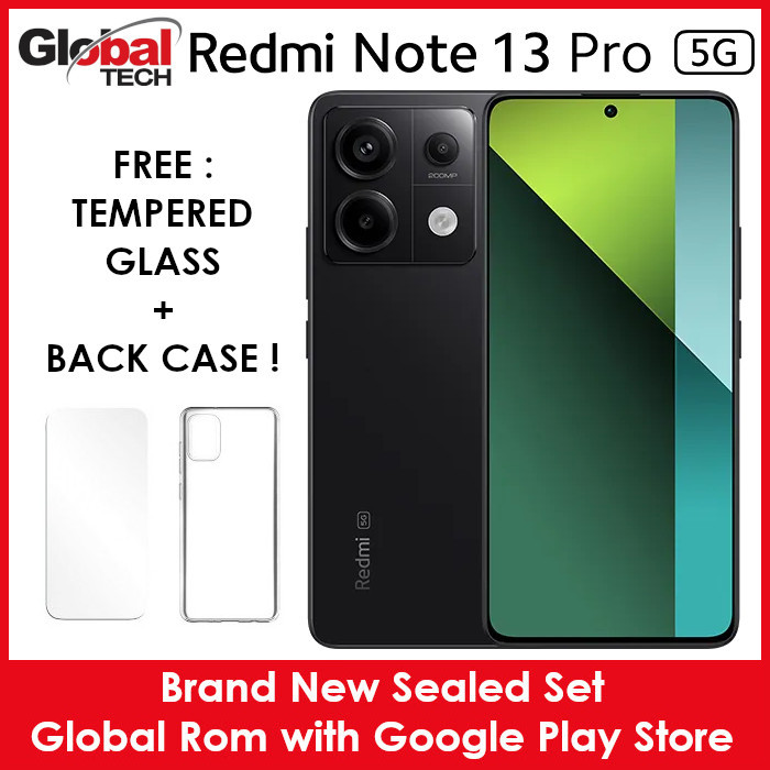 Xiaomi Redmi Note 13 Pro 5G 512GB / 256GB / Global Version (FREE : TEMPERED GLASS + BACK CASE)